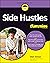 Side Hustles For Dummies