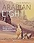 David Bellamy's Arabian Light: An artists journey through deserts, mountains and souks