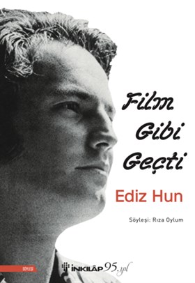 Film Gibi Geçti - Ediz Hun (Paperback)