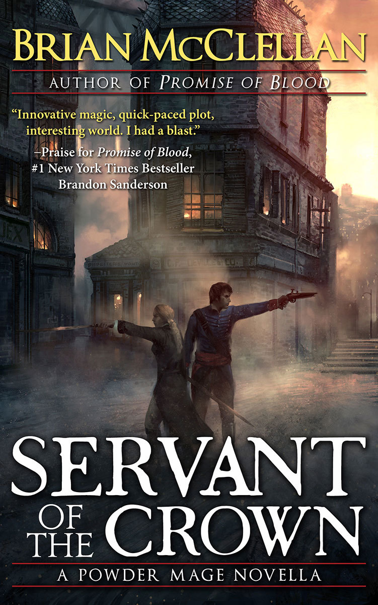 Servant of the Crown (Powder Mage, #0.2)