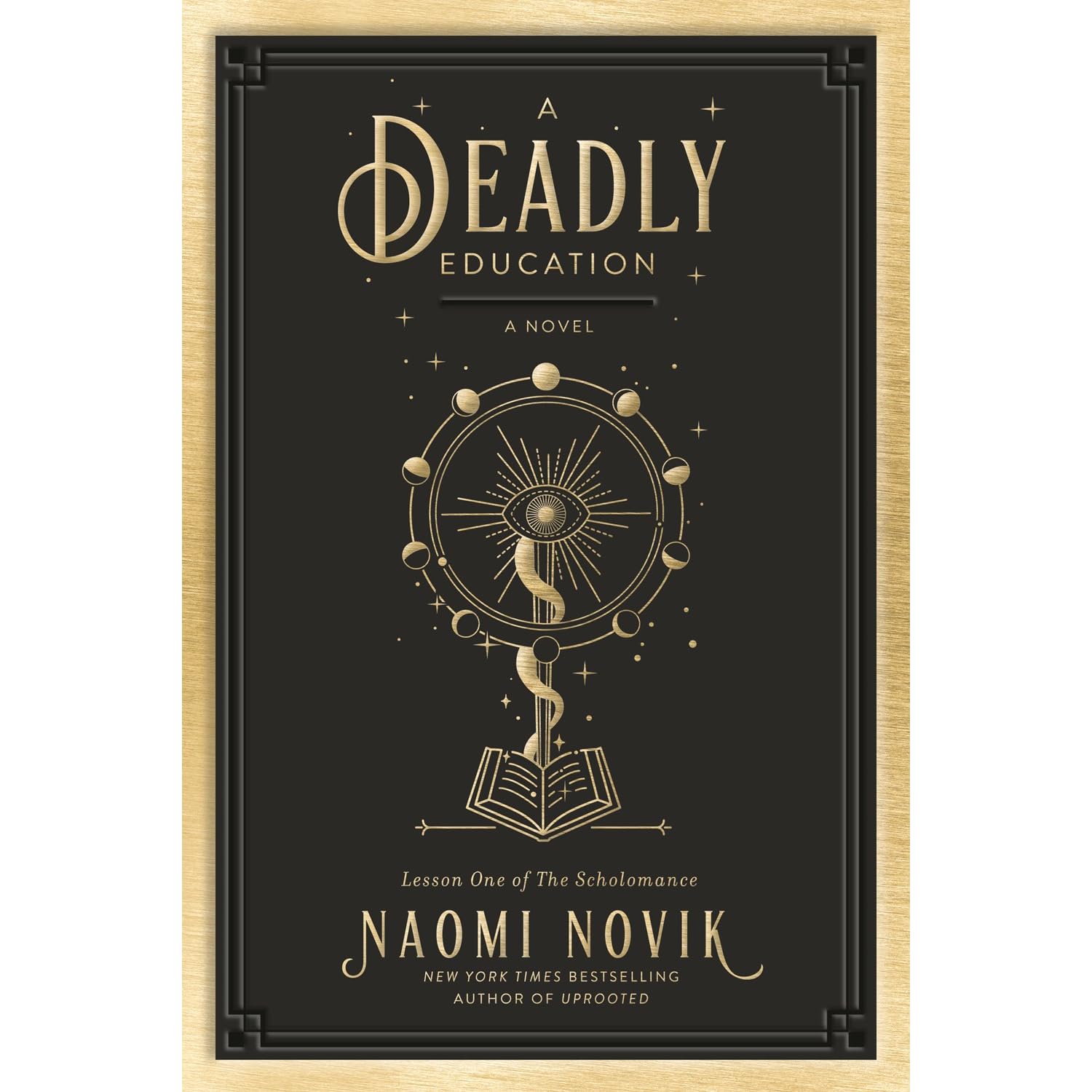 A Deadly Education (The Scholomance, #1) by Naomi Novik