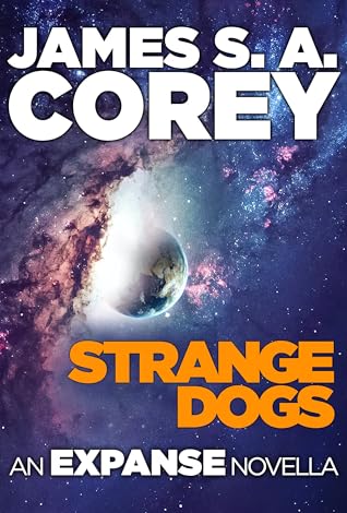 Strange Dogs (The Expanse, #6.5)