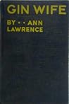 Gin Wife by Ann Lawrence