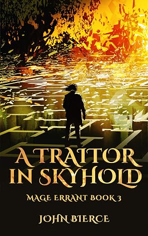 A Traitor in Skyhold by John Bierce book cover