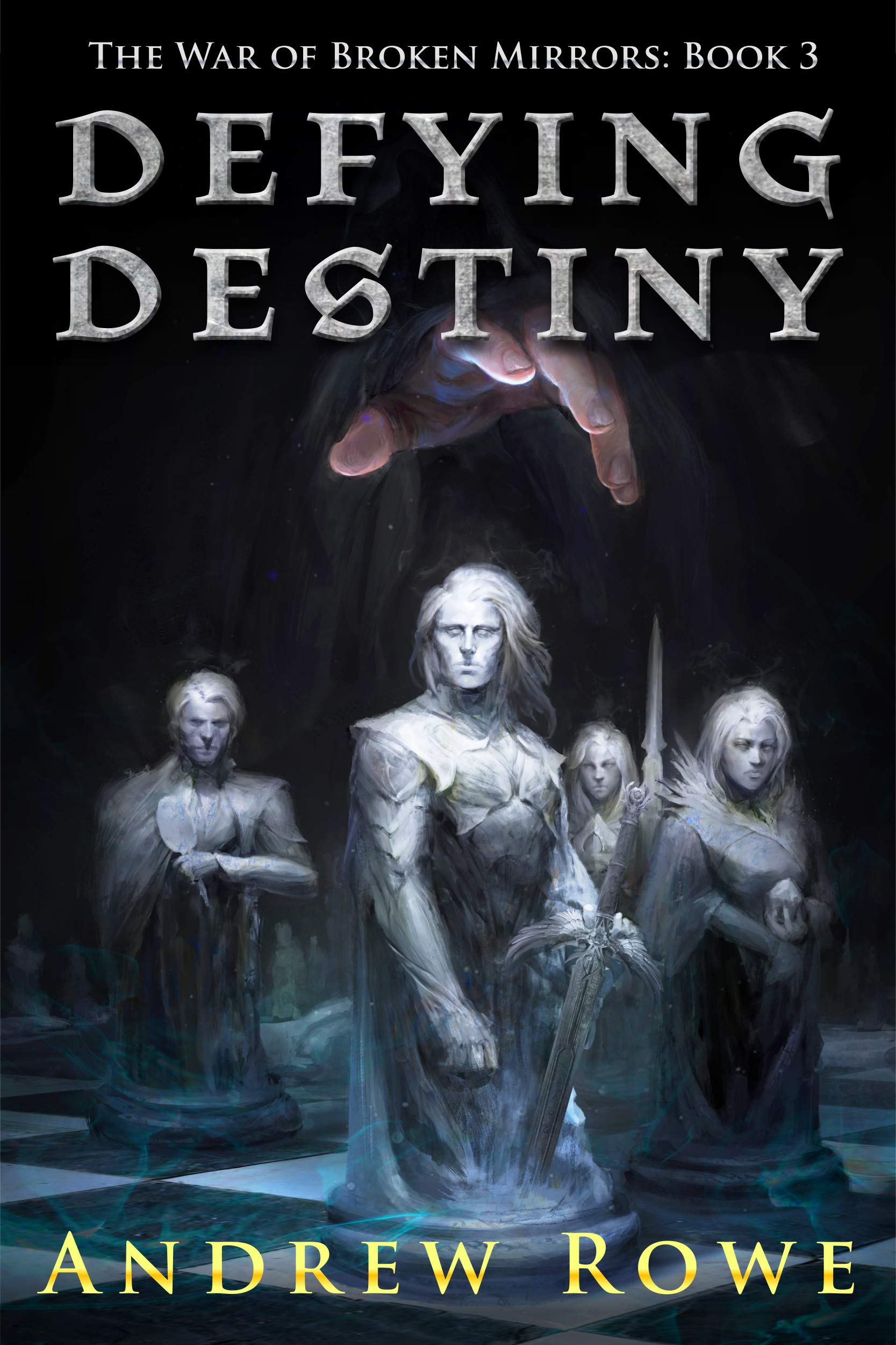 Defying Destiny (The War of Broken Mirrors, #3)