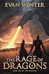 The Rage of Dragons