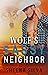 Wolf's Sassy Neighbor by Sheena Silva