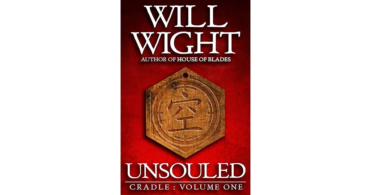 Unsouled (Cradle, 1) by Will Wight