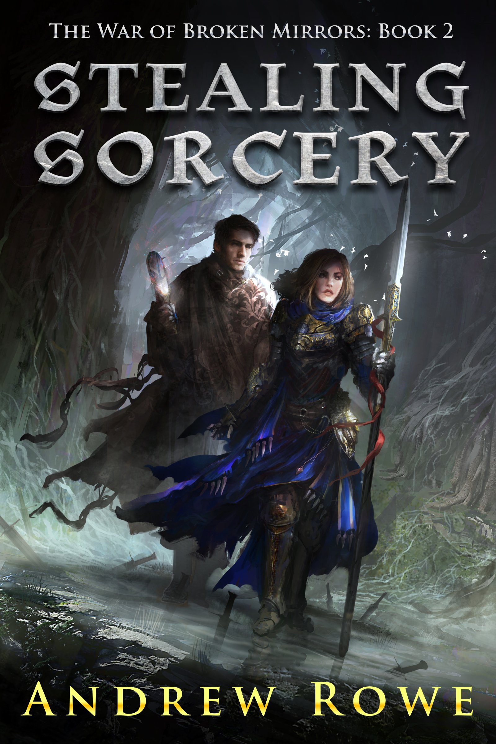 Stealing Sorcery (The War of Broken Mirrors, #2)