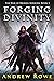 Forging Divinity (The War o...