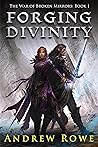 Forging Divinity