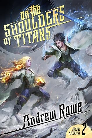 On the Shoulders of Titans by Andrew Rowe book cover