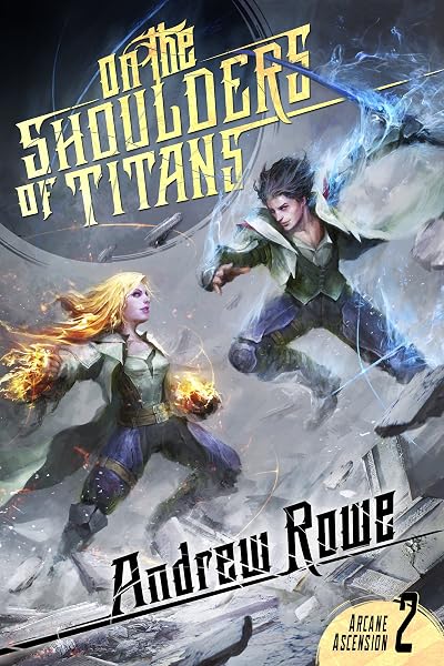 Portada de On the Shoulders of Titans, de Andrew Rowe