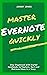 Master Evernote Quickly - Stay Organized with Digital Noteboo... by Jeremy P. Jones