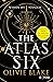 The Atlas Six by Olivie Blake