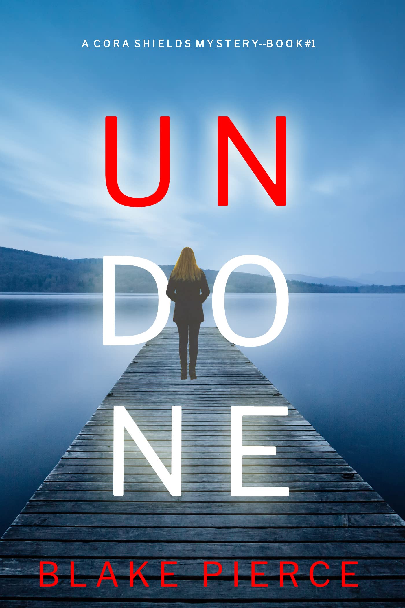 Undone (Cora Shields #1)