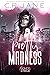 Pretty Madness (Bonds of Steele Omegaverse, #5)