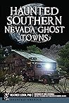 Haunted Southern Nevada Ghost Towns (Haunted America)