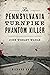 The Pennsylvania Turnpike Phantom Killer: John Wesley Wable (True Crime)