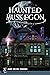 Haunted Muskegon by Marie Helena Cisneros