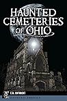 Haunted Cemeteries of Ohio (Haunted America)