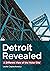 Detroit Revealed: A Differe...
