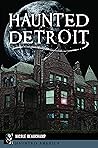 Haunted Detroit