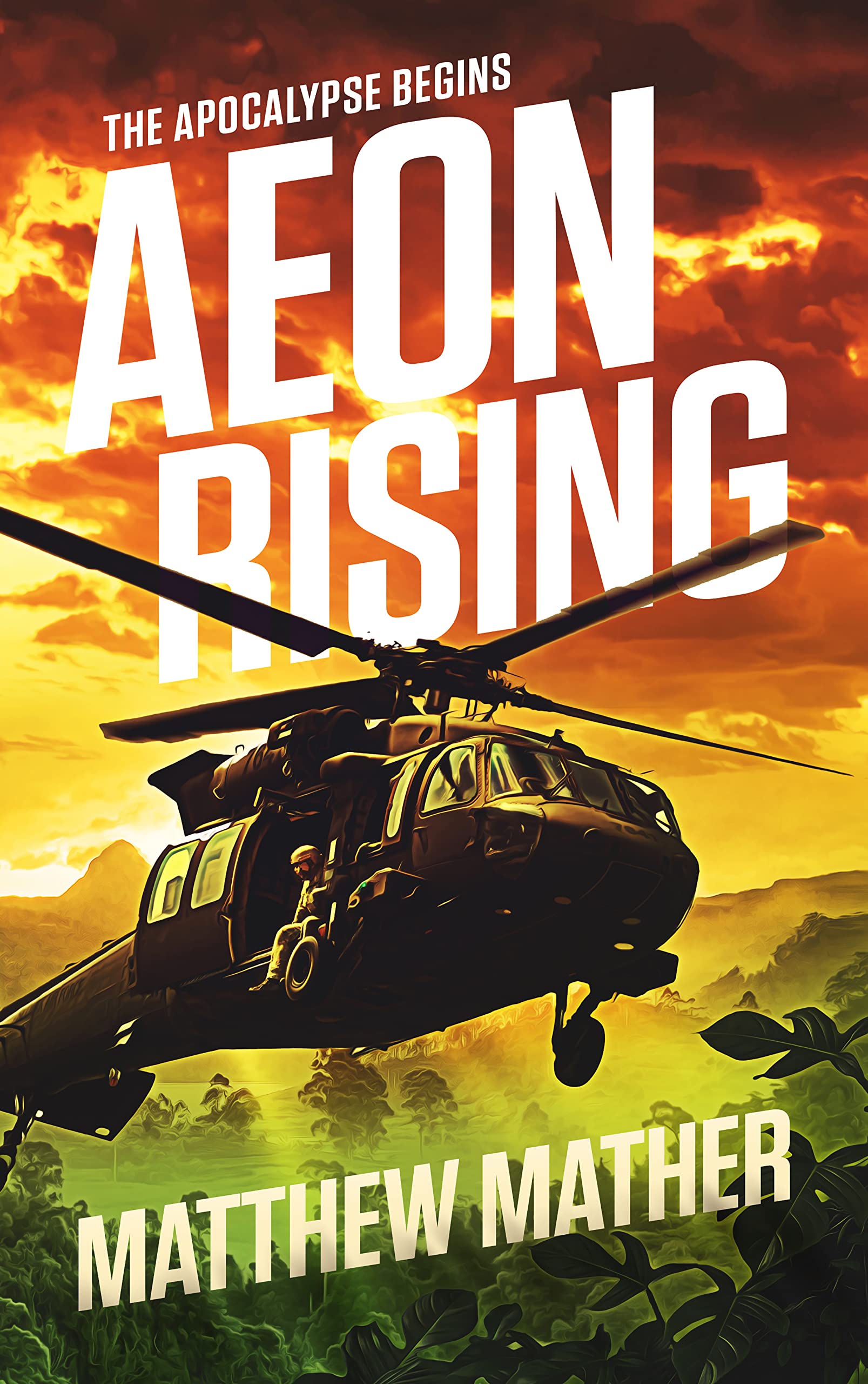 Aeon Rising: The Apocalypse Begins (Kindle Edition)