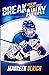 Breakaway (Jessie Mac Hockey Series Book 3)