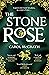The Stone Rose (The She-Wolves Trilogy #3)