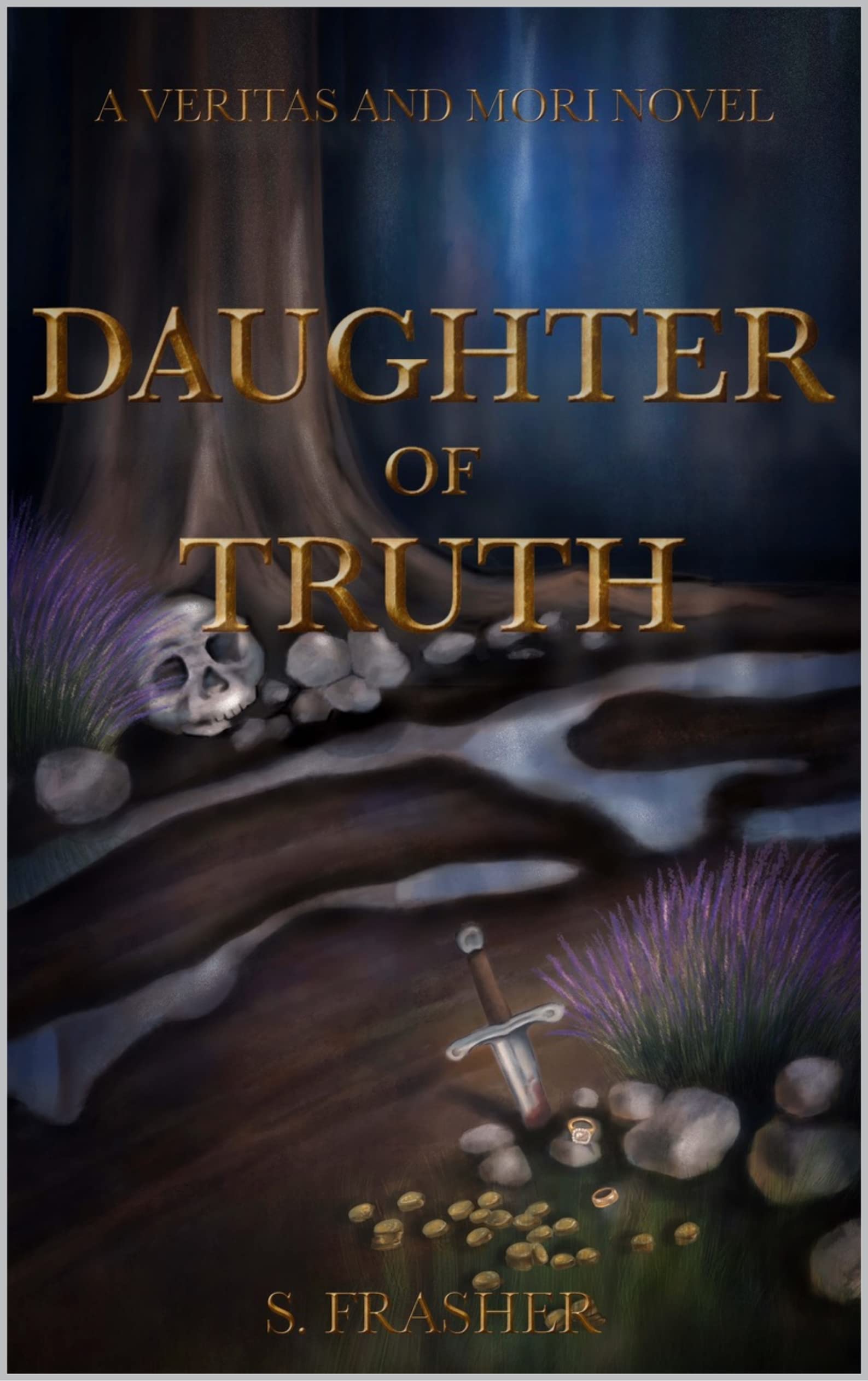 Daughter of Truth (Veritas and Mori Book 1)