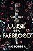 The Curse of a Faeblood (The Faeblood Series)