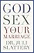 God, Sex, and Your Marriage