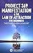 Project 369 Manifestation & The Law of Attraction for Beginners by Spirituality and Soulfulness