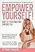 EMPOWER YOURSELF: DON’T LET...