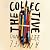 The Collective: The Novel