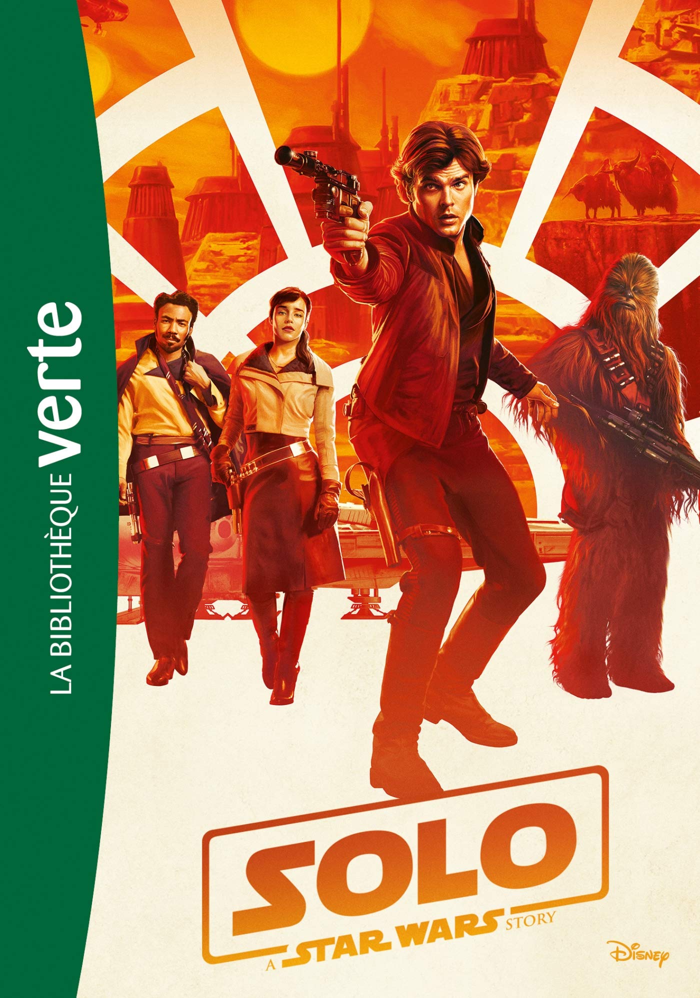 Star Wars : Solo - Le roman du film