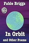 In Orbit by Fable Briggs