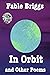 In Orbit: And Other Poems