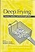 Deep Frying: Chemistry, Nut...