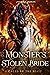 Monster's Stolen Bride: A Monster Romance: (Caged by the Beast, Book 1)