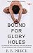 Bound For Glory Holes: Gay ...