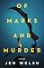 Of Marks and Murder