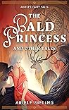 The Bald Princess...