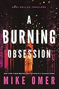 A Burning Obsession