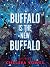 Buffalo Is the New Buffalo