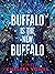 Buffalo Is the New Buffalo