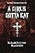A Girl's Gotta Eat:  Suffering Sequence: Book One