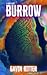Burrow - A Short Story by Gavin Ritter