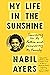 My Life in the Sunshine: Searching for My Father and Discovering My Family